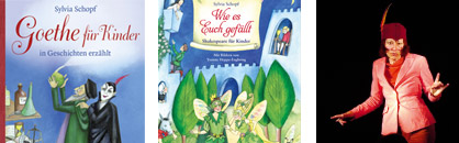 Fotos zum Workshop: Total coole Klassiker. Cover der Bücher 'Goethe für Kinder' und 'Wie es Euch gefällt' - Sylvia Schopf spielt den Mephisto aus Goethes 'Faust'.